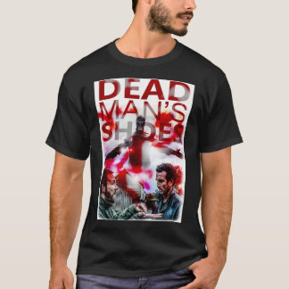 dead man&x27;s shoes print Classic T-Shirt