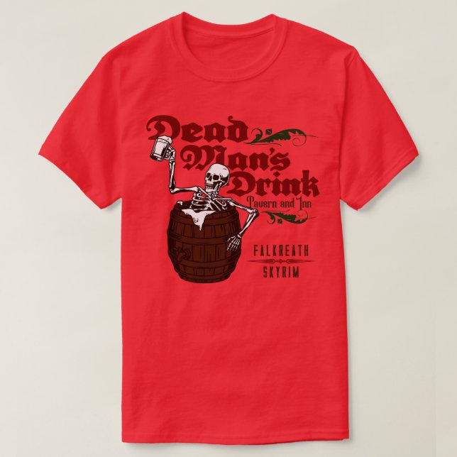 Dead Mans Drink T-Shirt (Design Front)
