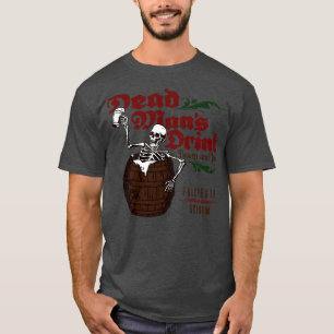 Dead Mans Drink T-Shirt