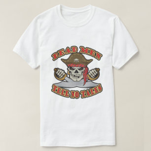 Dead Men Tell No Tales T-Shirt