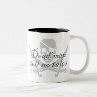 Dead Men Tell No Tales Two-Tone Coffee Mug