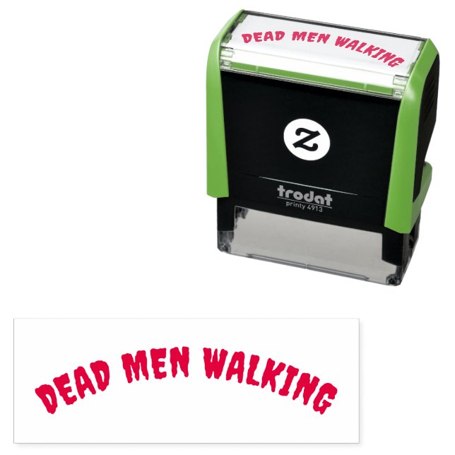 " DEAD MEN WALKING " SCARY SPOOKY HAUNTED WORDS  SELF-INKING STAMP (In Situ)