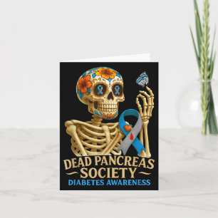 Dead Pancreas Society Diabetes Awareness Day Skele Card
