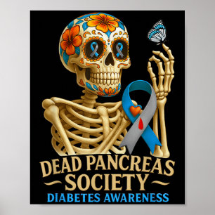 Dead Pancreas Society Diabetes Awareness Day Skele Poster