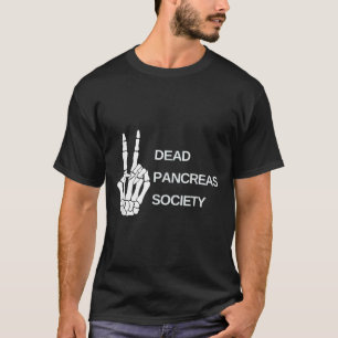 Dead Pancreas Society Diabetes Awareness Day Skele T-Shirt