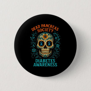 Dead Pancreas Society - Diabetes Awareness Skull _ 6 Cm Round Badge