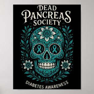 Dead Pancreas Society - Diabetes Awareness Skull Poster