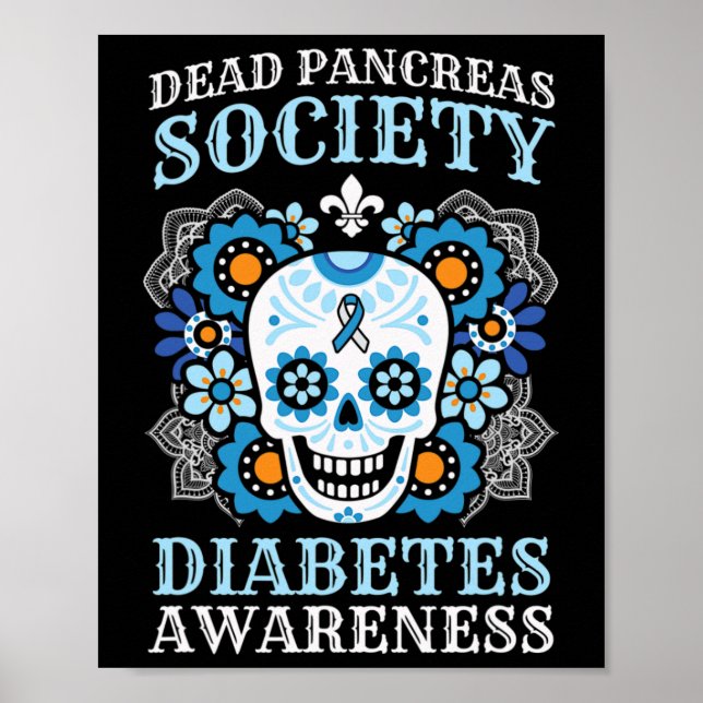 Dead Pancreas Society Diabetes Awareness Sugar Sku Poster (Front)