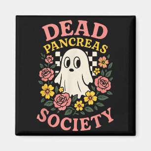 Dead Pancreas Society - Diabetes Funny Costume Magnet