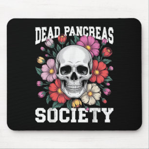 Dead Pancreas Society Diabetes Skeleton Humour Fun Mouse Pad