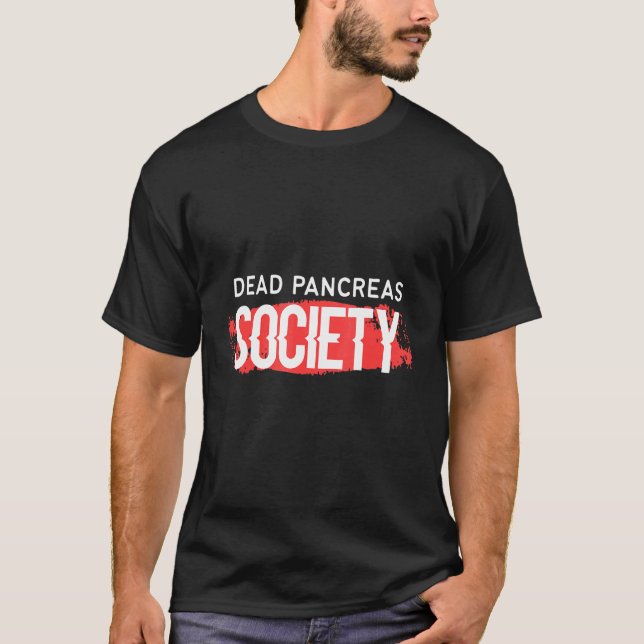 Dead Pancreas Society Diabetes T-Shirt (Front)