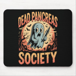 Dead Pancreas Society Funny Ghost Syringe Diabetes Mouse Pad
