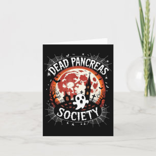 Dead Pancreas Society Ghost Halloween Disease Awar Card