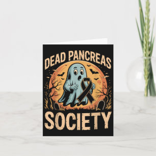 Dead Pancreas Society Halloween Ghost Diabetes Awa Card