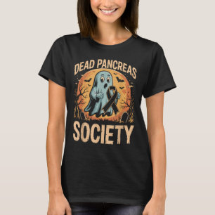 Dead Pancreas Society Halloween Ghost Diabetes Awa T-Shirt