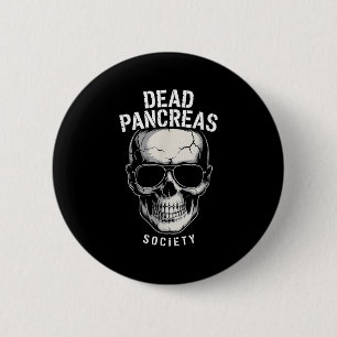 Dead Pancreas Society Shirt Diabetes Awareness For 6 Cm Round Badge