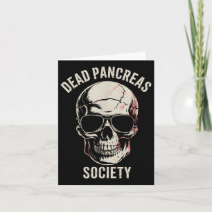 Dead Pancreas Society Shirt Diabetes Awareness For Card
