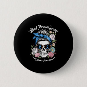 Dead Pancreas Society Shirt Floral Skull Diabetes  6 Cm Round Badge