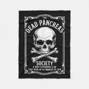 Dead Pancreas Society Shirt Skull Funny Diabetes A Fleece Blanket