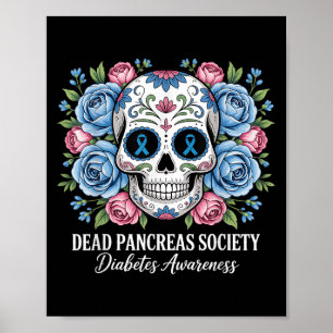 Dead Pancreas Society Sugar Diabetes Awareness Sku Poster