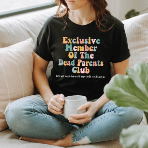 Dead parents club T-Shirt