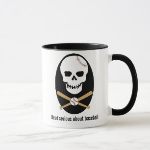 Dead serious about baseball - Mug