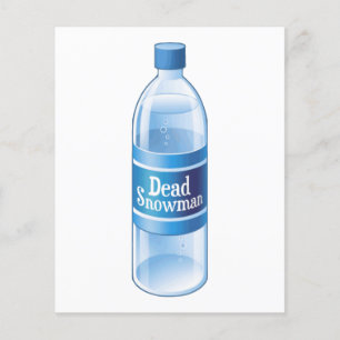 Dead Snowman Melted Bottled Water Flyer