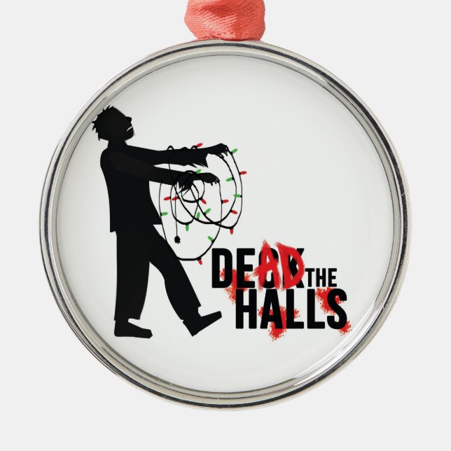 "DEAD THE HALLS" Zombie Ornament (Front)