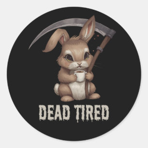 Dead Tired Cute Bunny Grim Reaper Coffee Classic Round Sticker