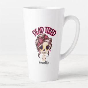 Dead Tired Mom Life Skeleton Messy Bun Bandana Latte Mug
