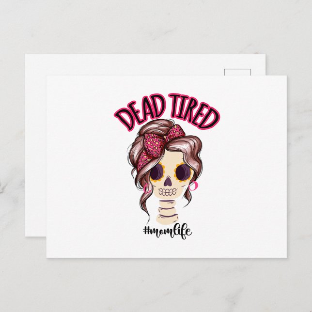 Dead Tired Mum Life Skeleton Messy Bun Bandanna Postcard (Front/Back)
