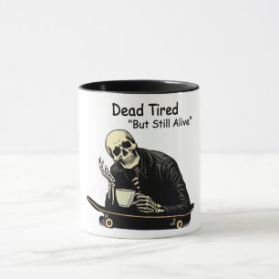 Dead Tired Skater Skeleton Coffee Mug