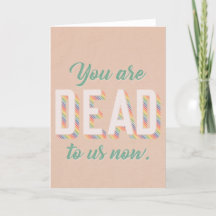 Dead to us now - funny leaving card