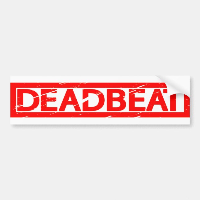 Deadbeat Stamp Bumper Sticker (Front)
