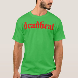 deadbeat T-Shirt