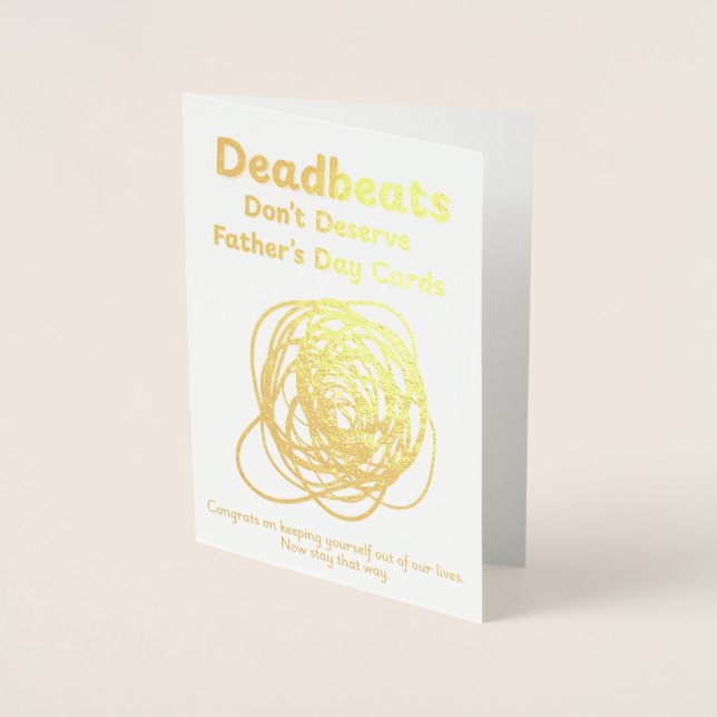 Deadbeats Don't Deserve Father's Day Cards (Front)