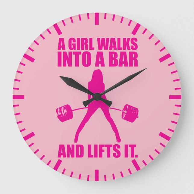 Deadlift - A Girl Walks Into A Bar And Lifts It Large Clock (Front)