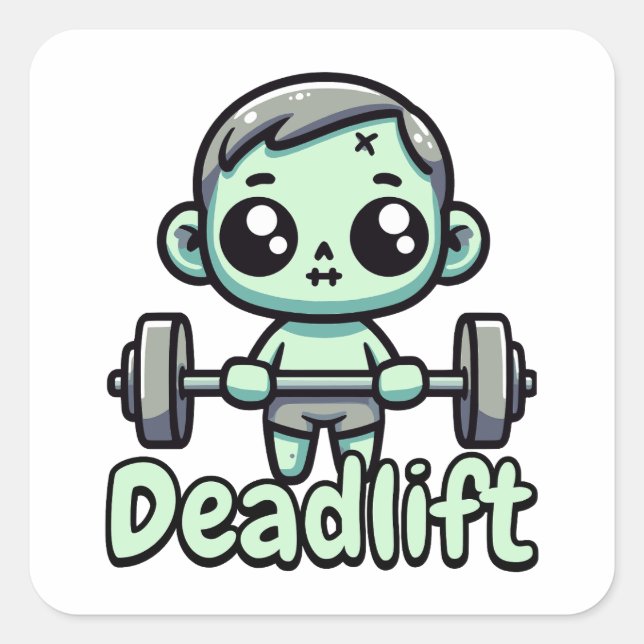 Deadlift! Cute Deadlifting Zombie Pun Square Sticker (Front)