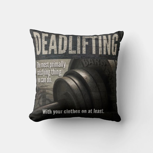 Deadlift - Funny Gym Meme - Novelty Workout Cushion (Front)