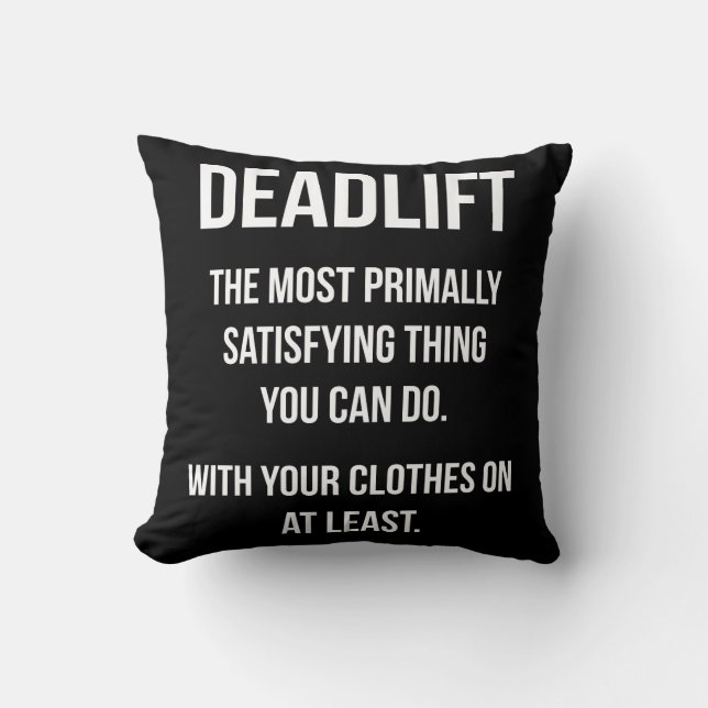 Deadlift - Funny Gym Meme - Novelty Workout Cushion (Front)