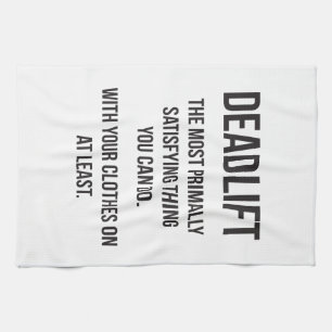 Deadlift - Funny Gym Meme - Novelty Workout Tea Towel