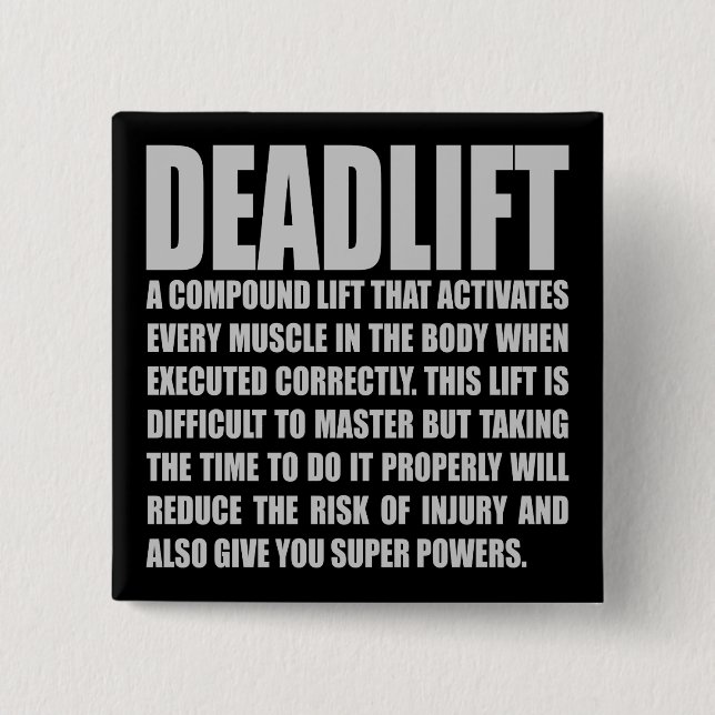 Deadlift - Funny Workout Motivational 15 Cm Square Badge (Front)