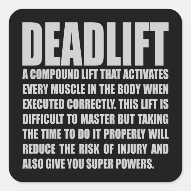 Deadlift - Funny Workout Motivational Square Sticker (Front)