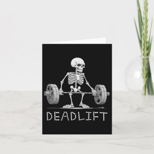 Deadlift Skeleton Halloween Funny Weight Lifting C Card