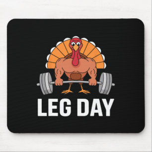 Deadlifting Turkey Leg Day Thanksgiving Funny Gym Mouse Pad