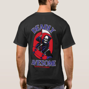 Deadly Awesome by Reaper Clothing T-Shirt