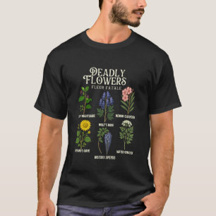 Deadly Flowers - Spooky Halloween Plant Lover Gard T-Shirt