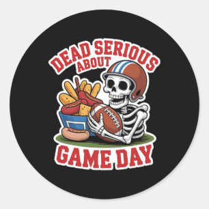 Deadly Serious Football Skeleton With Snacks For H Classic Round Sticker