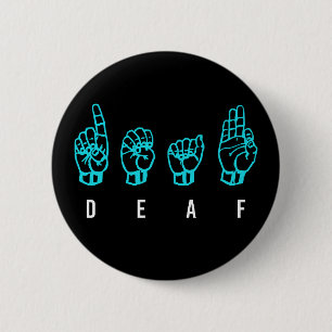 Deaf ASL American Sign Language Fingerspelled 6 Cm Round Badge