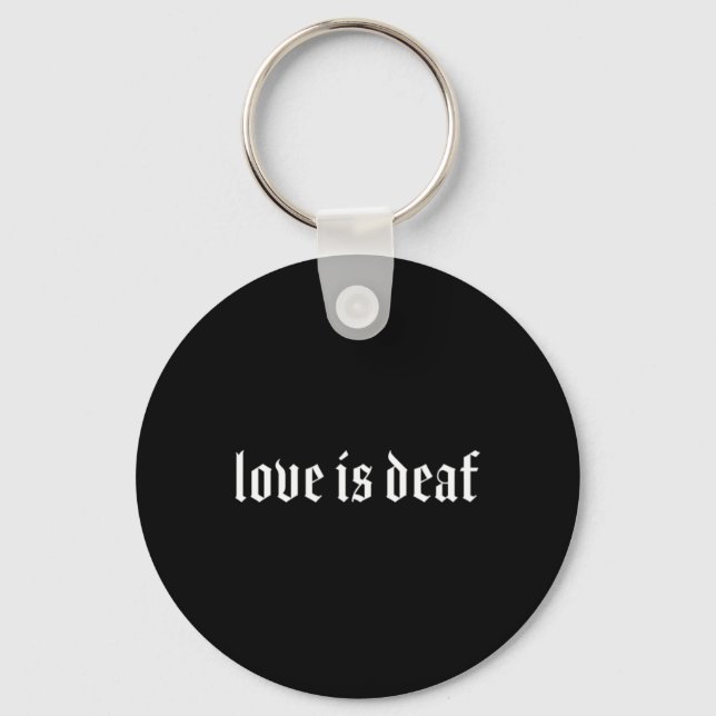 Deaf Asl Hand Gesture Deaf Hearing Loss Awareness  Key Ring (Front)